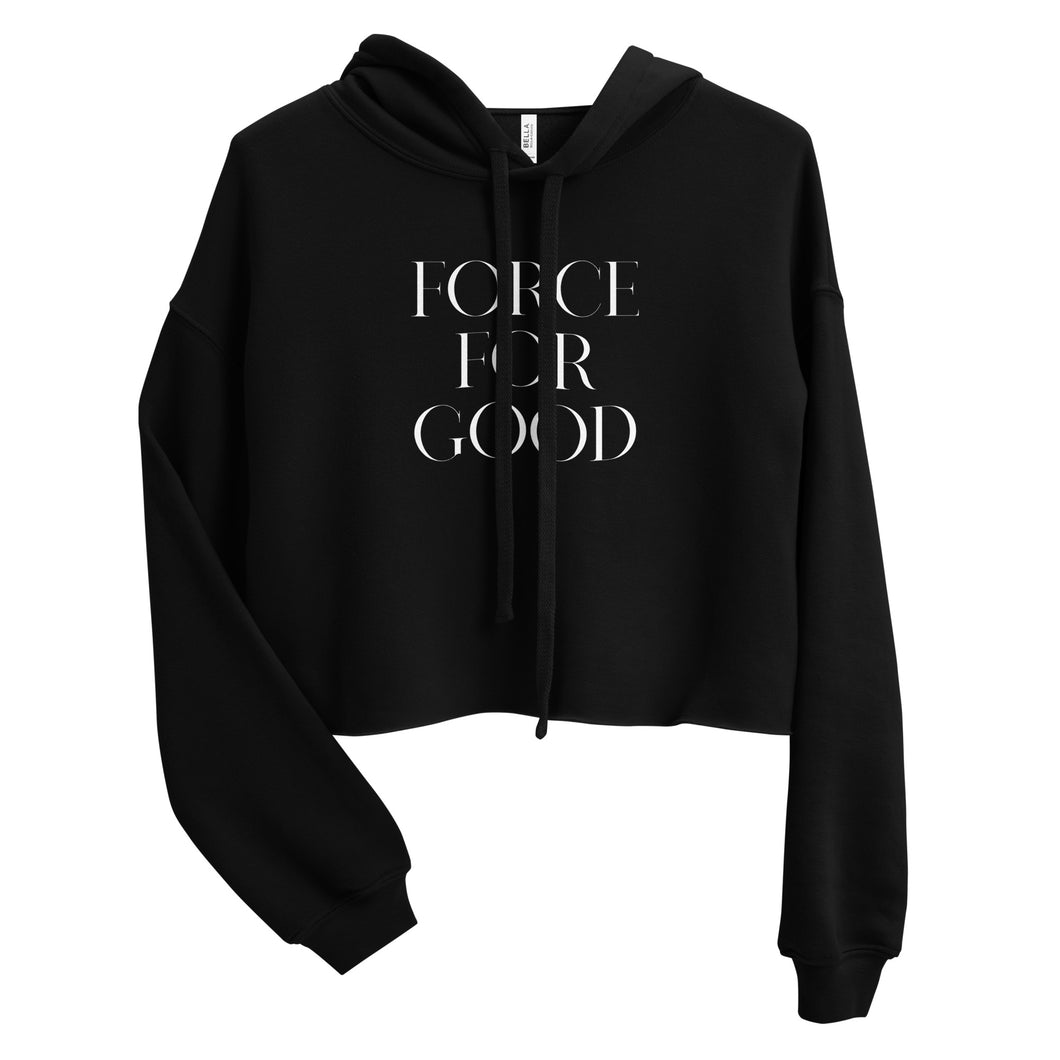 Force For Good Cropped Hoodie