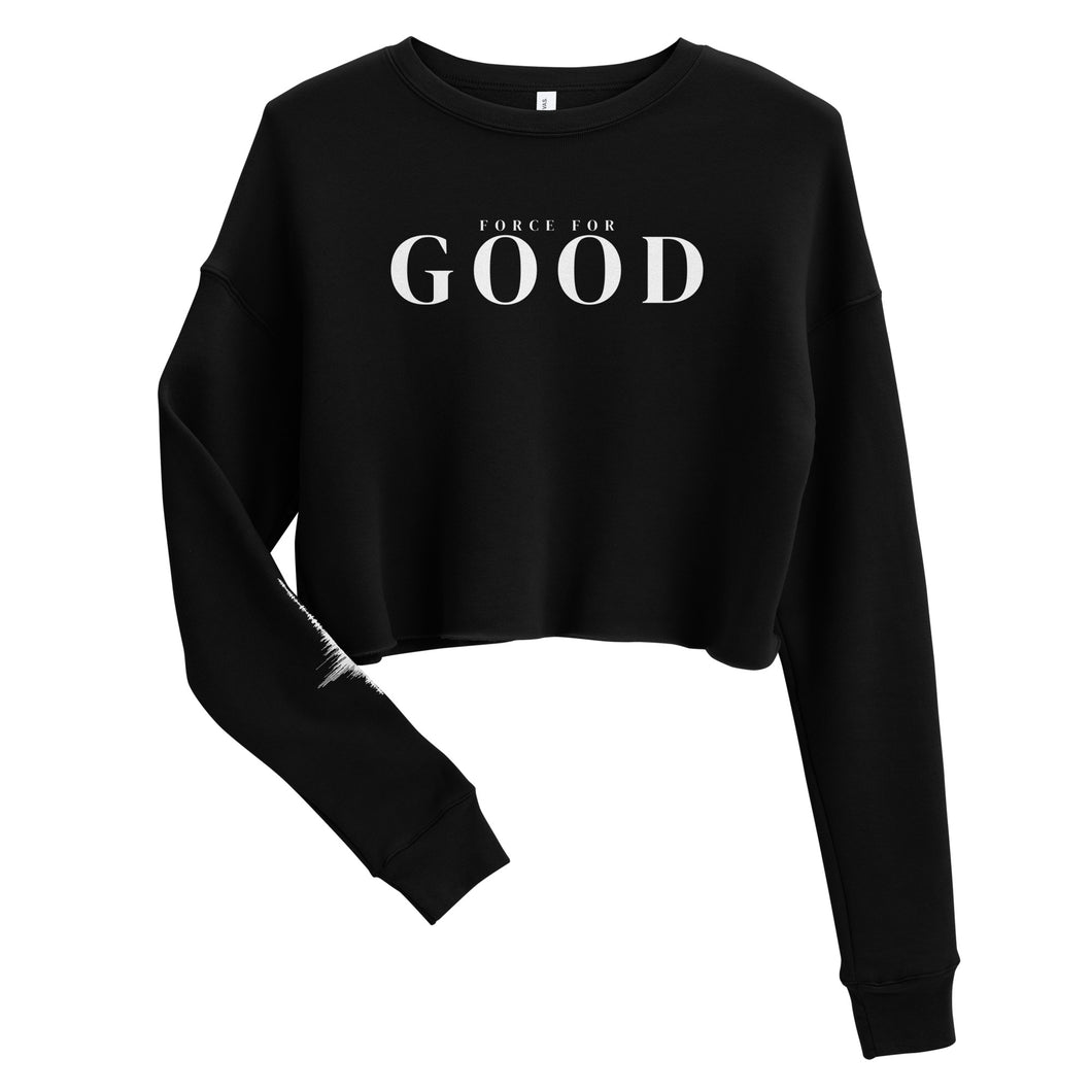 Force For Good Cropped Sweatshirt